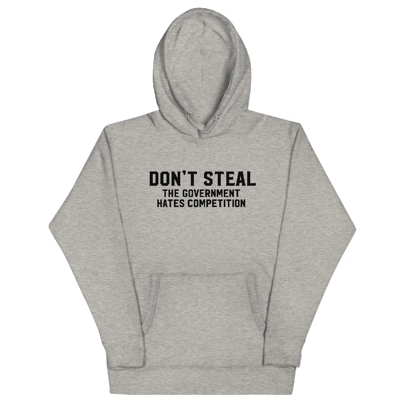 Don't Steal the Government Hates Competition Unisex Hoodie Hoodie with Camouflage Military Edgy