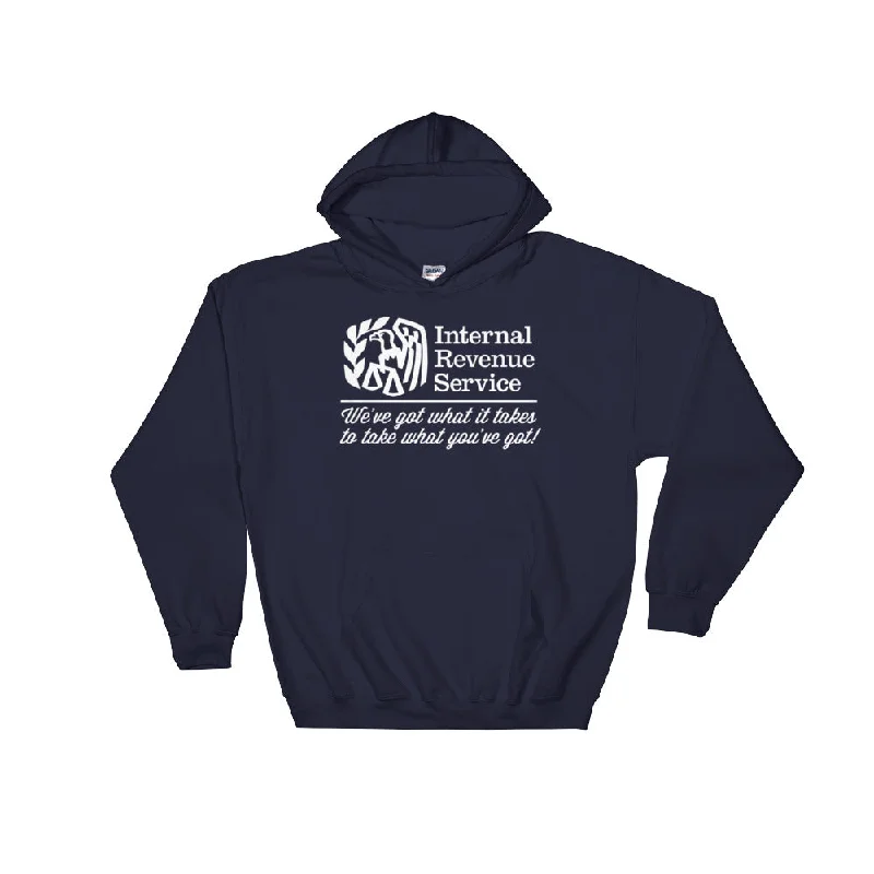 IRS We've Got What It Takes To Take What You've Got Hooded Sweatshirt Hoodie with Hem Patch Decorative Personalized