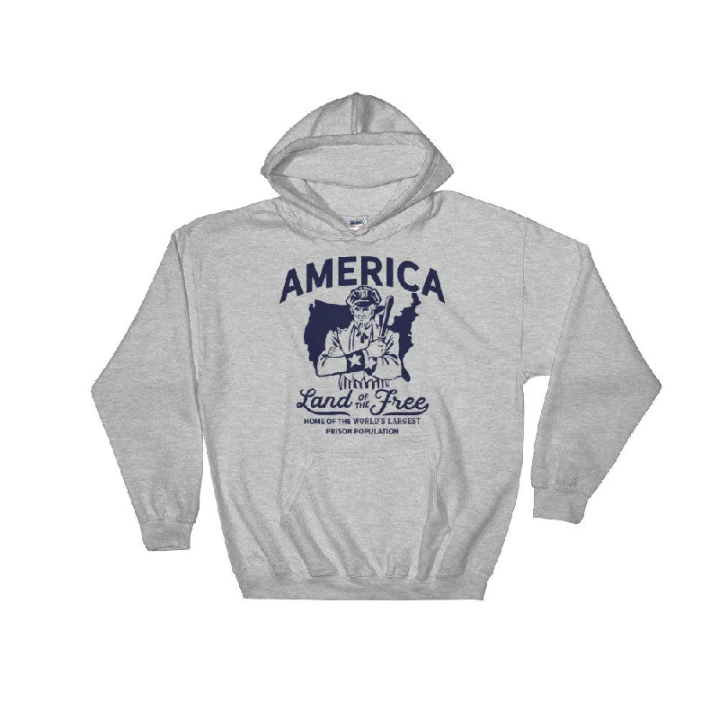 America Land of the Free Home of the World's Largest Prison Population Hooded Sweatshirt Hoodie with Magnetic Closure Innovative Modern