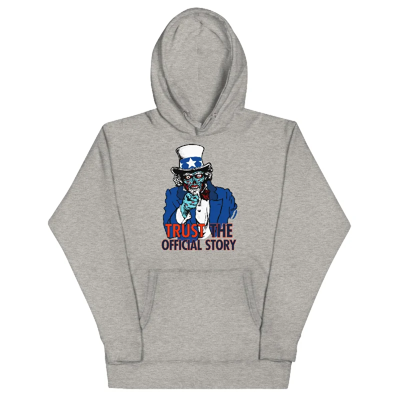 They Live Uncle Sam Alien Trust the Official Story Hoodie Sweatshirt Hoodie with Distressed Vintage Worn