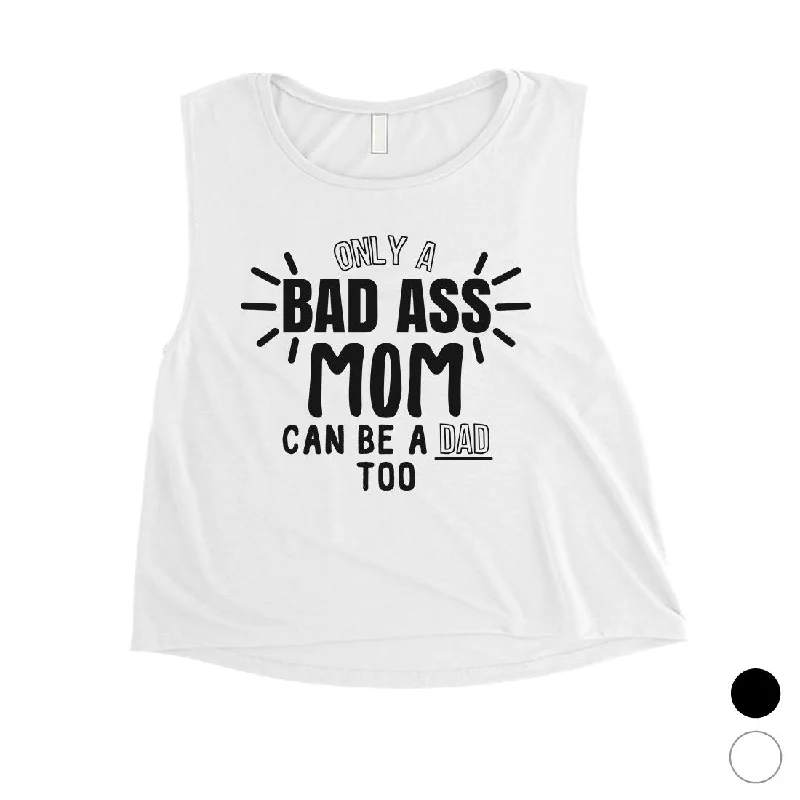 Bad Ass Mom Womens Cute Single Mom Crop Tank Top Mother's Day Gift stylish tank top