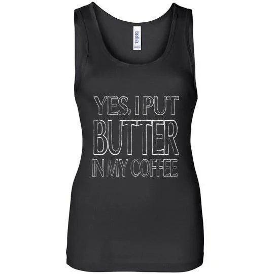 Keto Tank Top Yes I Put Butter In My Coffee Bella Wide Strap Tank lemon yellow tank